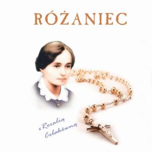 Okładka: Różaniec z Rozalią Celakówną