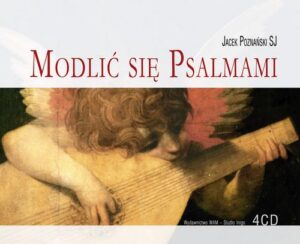 Okładka: Modlić się psalmami. z Jezusem i Ojcami Kościoła