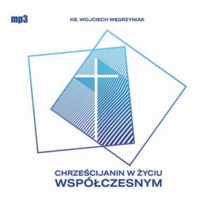 Okładka: Chrześcijanin w życiu współczesnym
