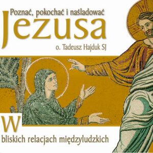Okładka: W bliskich relacjach międzyludzkich. Część 1