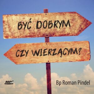 Okładka: Być dobrym czy wierzącym?