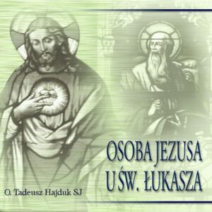 Okładka: Osoba Jezusa u św. Łukasza