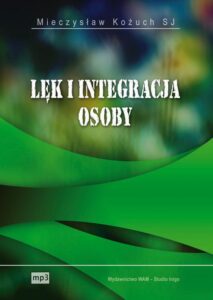 Okładka: Lęk i integracja osoby