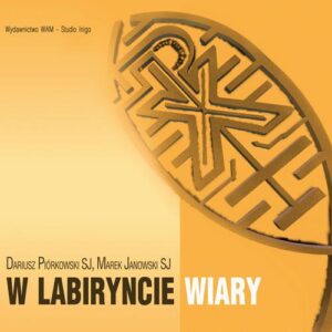 Okładka: W labiryncie wiary