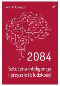 Okładka: 2084.Sztuczna inteligencja i przyszłość ludzkości.
