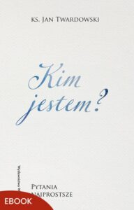 Okładka: Kim jestem? Pytania najprostsze. Pytania najprostsze
