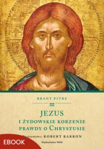 Okładka: Jezus i żydowskie korzenie prawdy o Chrystusie