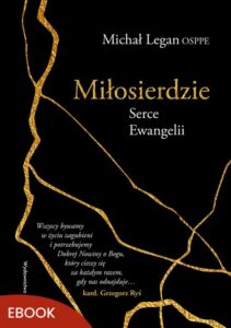 Okładka: Miłosierdzie Serce Ewangelii. Serce Ewangelii