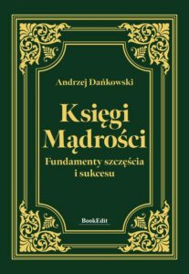 Okładka: Księgi mądrości. Fundamenty szczęścia i sukcesu