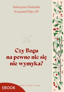 Okładka: Czy Bogu na pewno nic się nie wymyka?