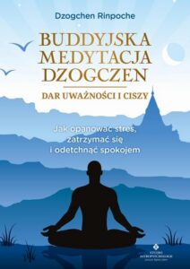 Okładka: Buddyjska medytacja Dzogczen